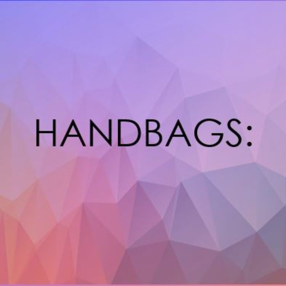 Handbags!